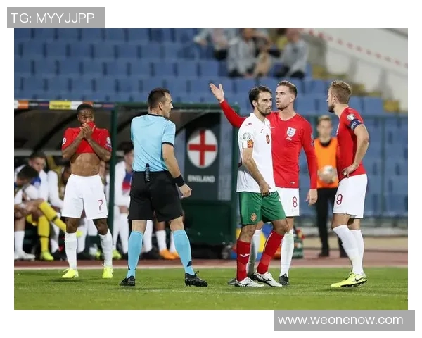 保加利亚与英格兰足球赛中的种族歧视事件引发的全球关注与反思