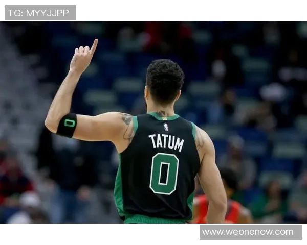 杰森塔图姆如何在NBA赛场上展现领袖风范与卓越才华 杰森塔图姆如何在NBA赛场上展现领袖风范与卓越才华
